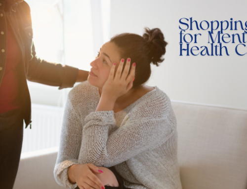 Shopping for Mental Health Care